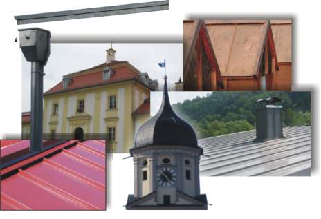 Dachrinnen, Blechbedachung, Kaminverkleidung, Gaubenverkleidung, Denkmalgeschütze Gebäude, Blitzschutz, Snap Falz, Fassaden